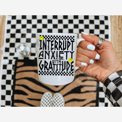 INTERRUPT ANXIETY WITH GRATITUDE