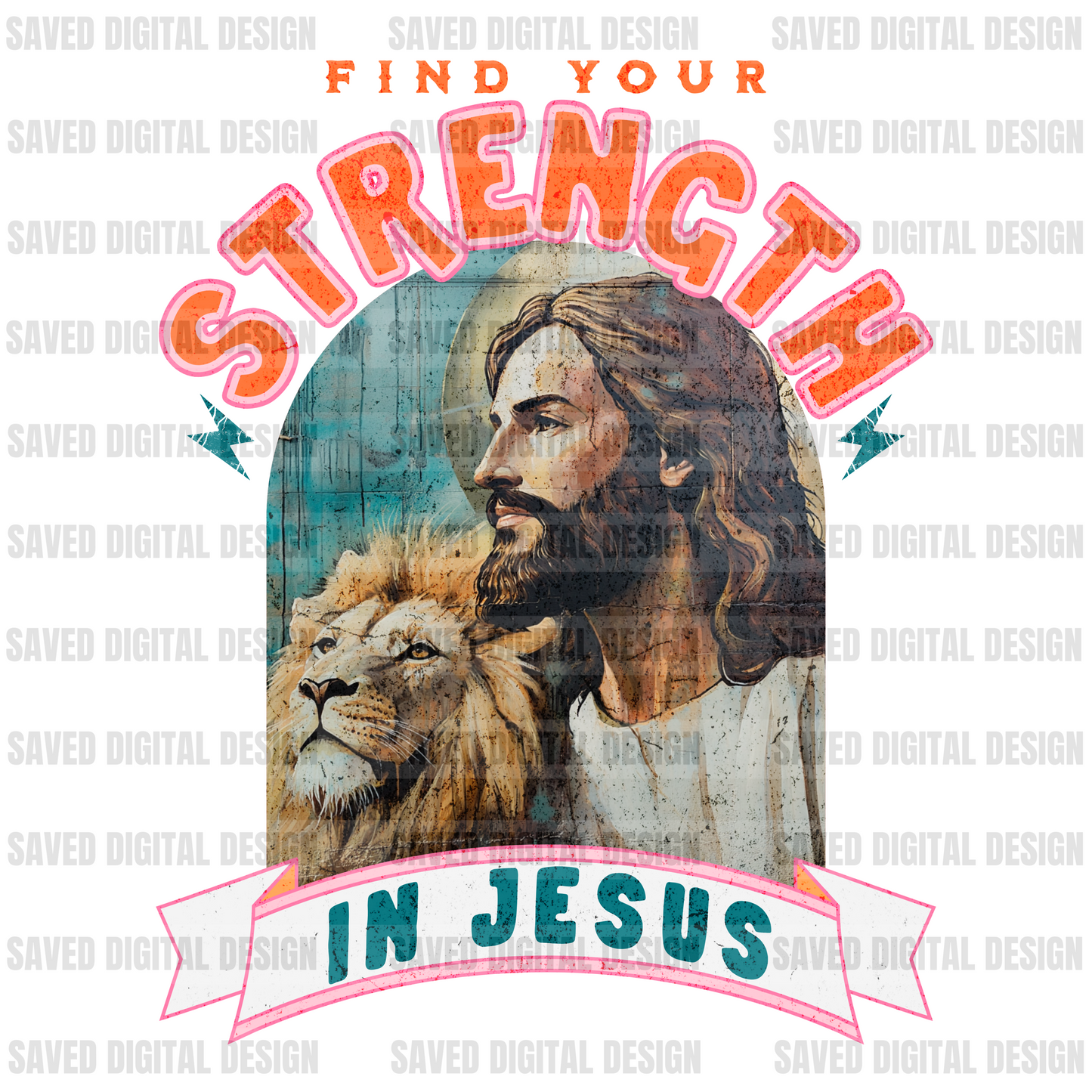 FIND YOUR STRENGTH IN JESUS