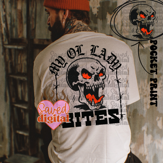 MY OL LADY BITES PNG FRONT + BACK