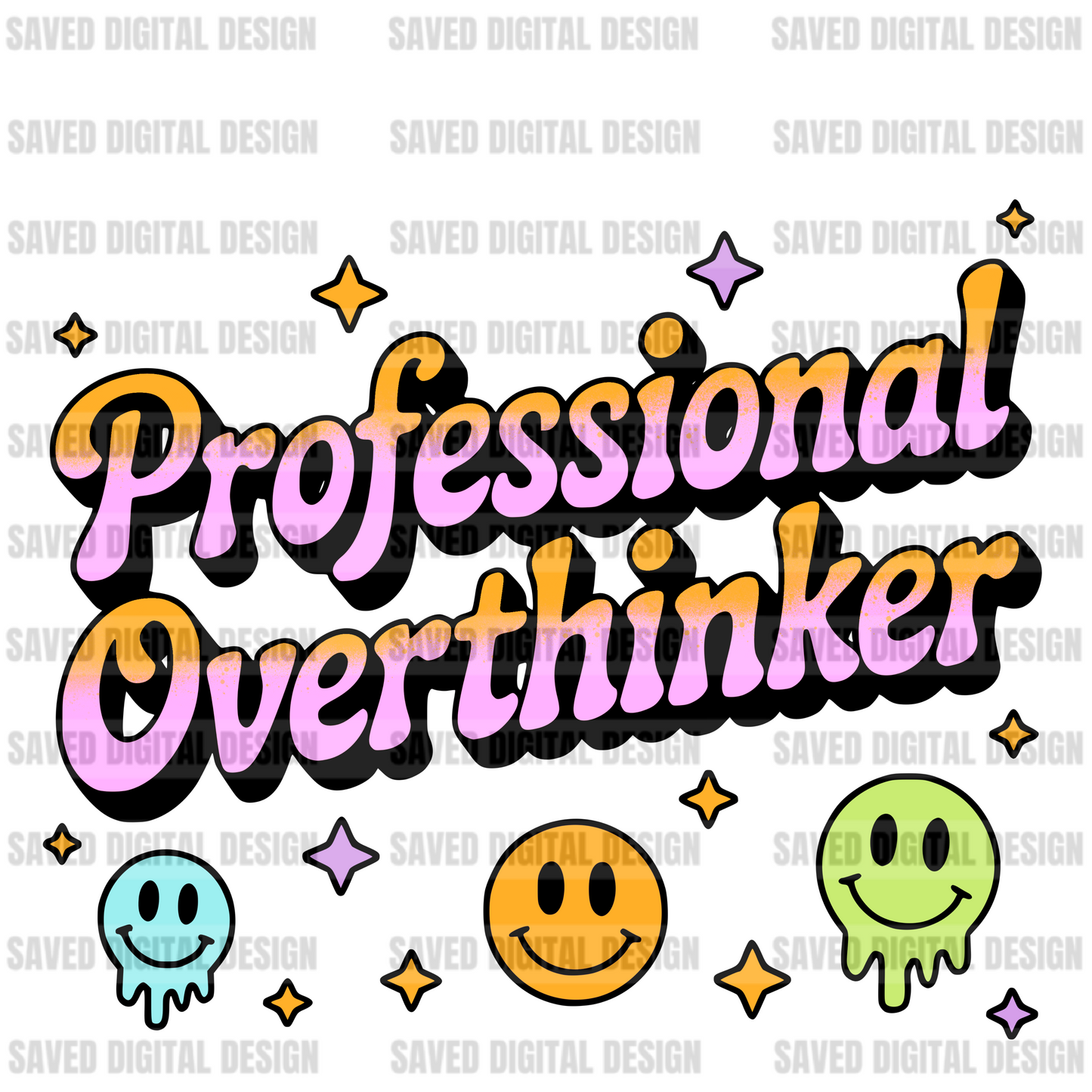 PROFESSIONAL OVERTHINKER