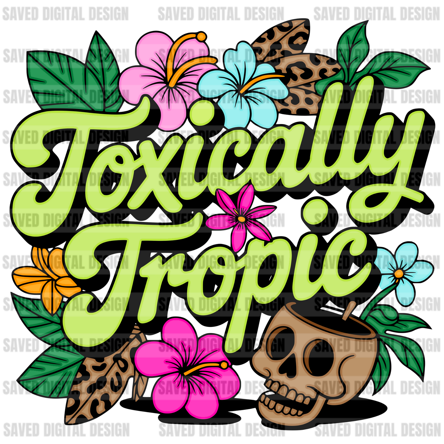 TOXICALLY TROPIC