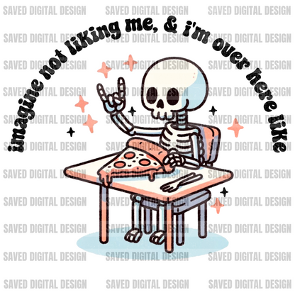 IMAGINE NOT LIKING ME PNG