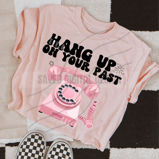 HANG UP ON YOUR PAST PNG