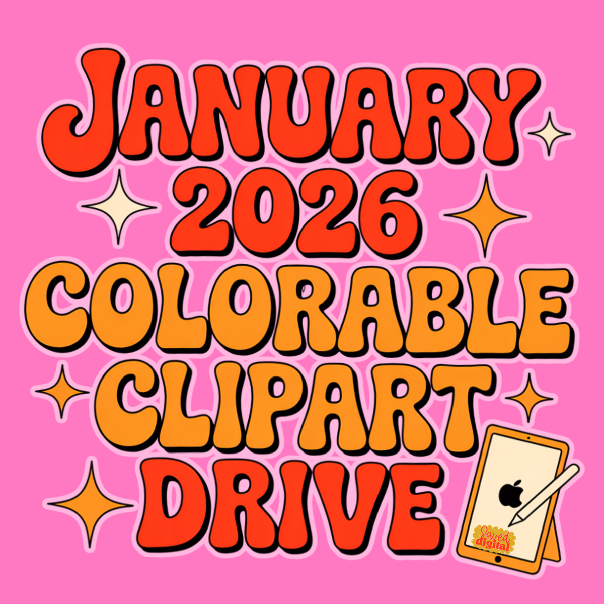 COLORABLE CLIPPIES DRIVE - JANUARY 2026 **NO CODES – Saved Digital Design